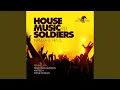 Lagu House Music Soldiers (Kartech Remix)