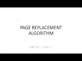 OS PAGE REPLACEMENT ALGORITHM