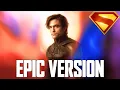 Batman Theme X Superman Theme | EPIC VERSION (The Batman 2022 X Superman 2025)