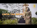Download Lagu INE ARIAN - CINTA TAK PASTI [MUSIC VIDEO OFFICIAL]