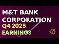 M T Bank Corporation MTB Q4 2025 Earnings Call
