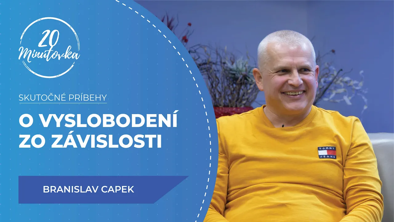 O vyslobodení zo závislosti - Branislav Capek