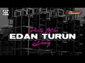 Lagu DJ PARTY -EDAN TURUN - STYLE LAMUNAN-DEMY -TAMANAN SLOW BASS