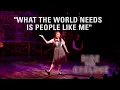 What the World Needs is People Like Me - Ride the Cyclone