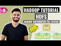 FS - All you need to know Hadoop Distributed File System Hadoop Full Course Lecture 5