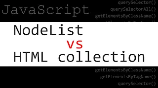 JavaScript NodeList HTML QuerySelector getElementsByTagName