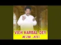 Download Lagu Vich Karbal Dey