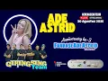 Lagu MOBIL BUTUT || LIVE ADE ASTRID X GERENGSENG TEAM // ANNIVERSARY FANBASE ADE ASTRID 3 TAHUN