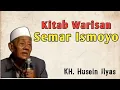 Lagu Kitab warisan semar ismoyo | KH Husein Ilyas Mojokerto