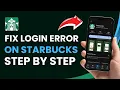 How to Fix Login Error on Starbucks App
