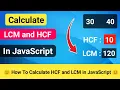 How To Find LCM and HCF In JavaScript JavaScript Basic Exercise JavaScript Projects CODE 5X