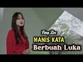 MANIS KATA BERBUAH LUKA//Fany Zee @JENGKELIN-f9l