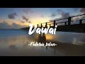 Download Lagu Fadhilah Intan - Dawai | Lyric Video