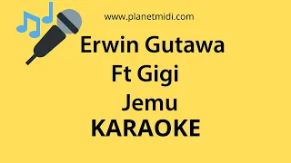 Download Erwin Gutawa Ft Gigi - Jemu  (karaoke Instrumental) MP3