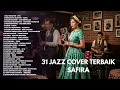 Lagu 32 COVER JAZZ TERBAIK SAFIRA