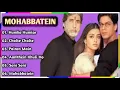Download Lagu Mohabbatein - Audio Jukebox | Full Songs | Jatin-Lalit, Anand Bakshi |