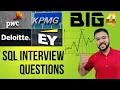 Big 4 SQL Interview Questions Data Analyst SQL Interview Questions PWC Deloitte KPMG EY