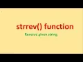 strrev Reverse a given string in