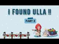 I FOUND ULLA AGAIN