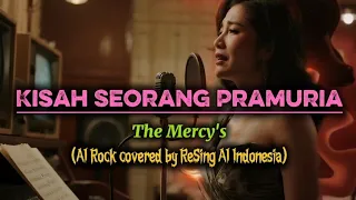 kisah seorang pramuria the mercy s ai rock cover versi terbaru 2025 resing ai indonesia