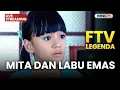 🔴 MITA DAN LABU EMAS | LIVE FTV LEGENDA | 19 NOVEMBER 2025