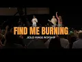 Lagu Find Me Burning + Heart of Worship (Live) - Jesus Image Worship | 3 Agustus 2025