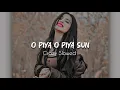 Download Lagu O Piya O Piya Sun | Slowed \u0026 Reverb | Jis Desh Mein Ganga Rehta Hai | Govinda, Sonali Bendre |
