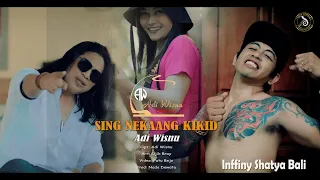 Download SING NEKAANG KIKID - ADI WISNU {Official Music Video} MP3