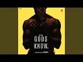 Lagu Gods Know