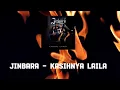 Download Lagu Jinbara - Kasihnya Laila | Lirik Video | Kau Menjelma Bak Cahaya | TikTok Trend