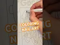 Coloring my nail art from my coloring book Color My Nails