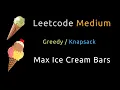 Maximum Ice Cream Bars - Greedy Knapsack
