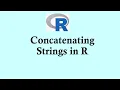 R programming tutorial concatenate strings in R