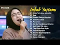 INDAH YASTAMI - CINTA TAK HARUS MEMILIKI, RELA || MUSIK COVER AKUSTIK TERBAIK ALBUM 2024