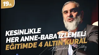 29) Kesinlikle her anne-baba izlemeli (Eğitimde 4 altın kural)