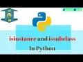 IsInstance is subclass Python tutorial