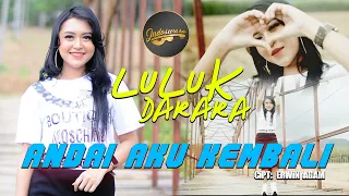 Download Luluk Darara - Andai Aku Kembali (Official Music Video) | Dj koplo Full Bass Terbaru MP3