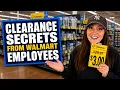 15 Walmart CLEARANCE SECRETS ONLY The Employees Know