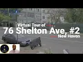 Virtual Tour of 76 Shelton Ave New Haven