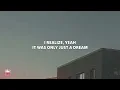 Just A Dream - Nelly (Lyrics)