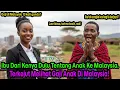 DULU BANTAH ANAK KE MALAYSIA, IBU DARI KENYA INI TERGAMAM LIHAT GAJI ANAK NAIK 13 KALI GANDA!