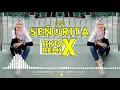 Download Lagu DJ SENORITA  TIKTOK REMIX ( KLO )