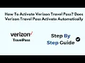 How To Activate Verizon Travel Pass Does Verizon Travel Pass Activate Automatically