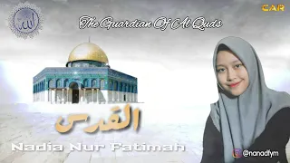 Download Nadia Nur Fatimah || The Guardian Of Al Quds MP3