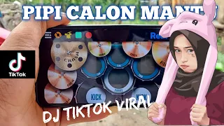 Download Dj Pipi Calon Mantu Full Bass Dj Terbaru | Real Drum Cover MP3