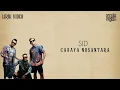 Download Lagu SID - CAHAYA NUSANTARA | Video Lirik