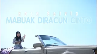 Download Roza Selvia - Mabuak Diracun Cinto (Official Music Video) MP3