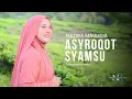 NAZWA MAULIDIA - ASYROQOT SYAMSU (OFFICIAL MUSIC VIDEO)