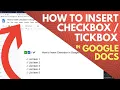 How to Insert a Checkbox in Google Docs