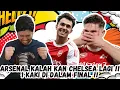 Lagu 1 KAKI DI DALM FINAL !! ARSENAL MUDAH AYAMKAN CHELSEA !!